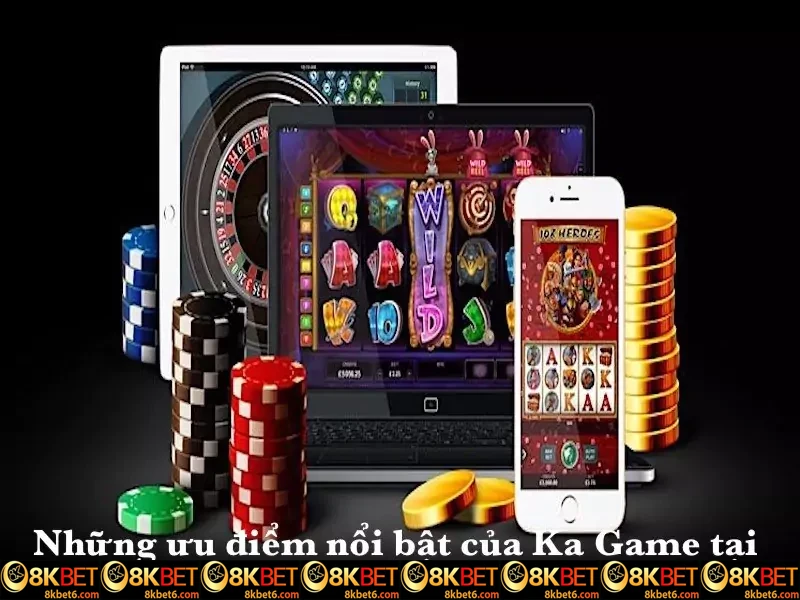 Điểm nổi bật của sảnh KA Gaming 8KBET